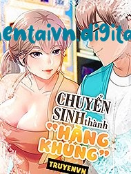 Chuyển Sinh Thành Hàng Khủng